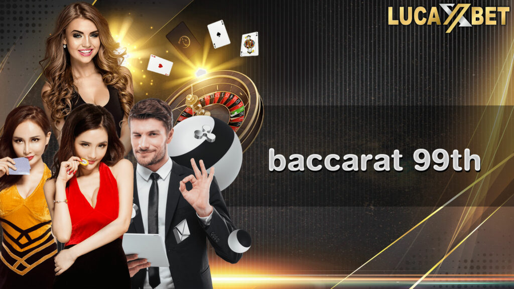 baccarat 99th